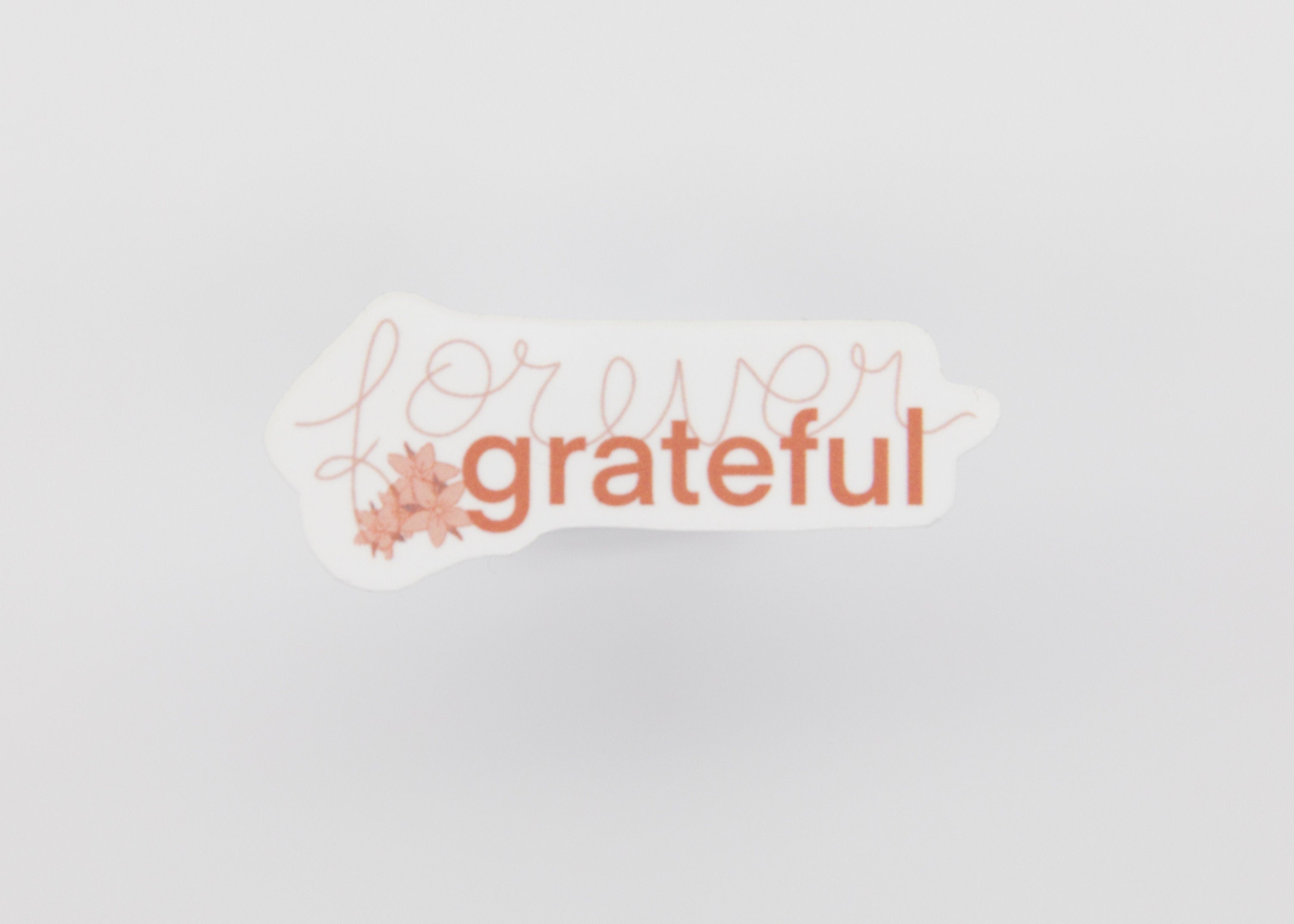 Be Grateful Sticker