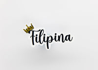 Mie Makes Filipina Sticker, Filipina Queen Sticker, Filipino Queen, Filipino Crown Sticker, Philippines, Laptop Sticker, Waterbottle Sticker, Decal